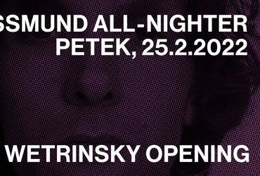 Klub Wetrinsky Opening: Glassmund