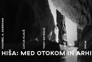 Hiša: med otokom in arhivom