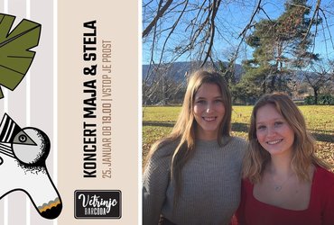 Maja & Stela v Vetrinjcu