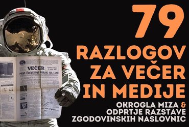 79 razlogov za Večer in medije