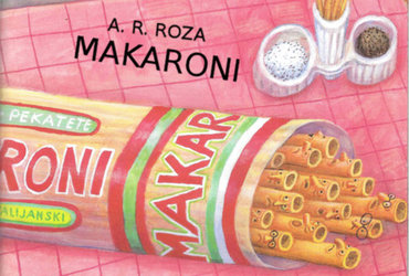 A. R. Roza: MAKARONI