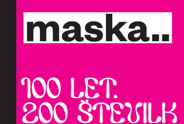 Maska ... 100 let. 200 številk