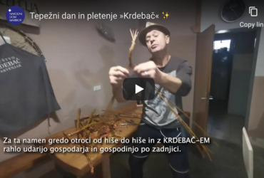 TEPEŽNI DAN in PLETENJE »KRDEBAČ« 